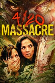 4/20 Massacre zalukaj