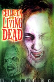 Children of the Living Dead zalukaj