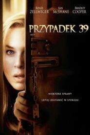 Przypadek 39 zalukaj