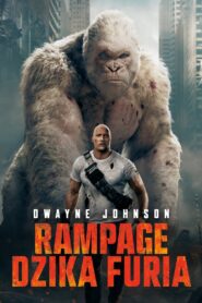 Rampage: Dzika furia zalukaj