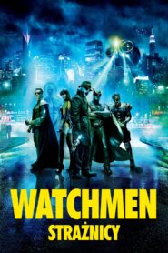 Watchmen Strażnicy zalukaj