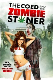 The Coed and the Zombie Stoner zalukaj