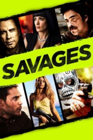 Savages: Ponad Bezprawiem zalukaj