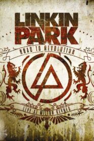 Linkin Park: Road to Revolution – Live at Milton Keynes zalukaj