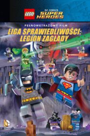 LEGO Liga Sprawiedliwości: Legion Zagłady zalukaj