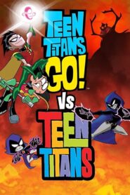 Teen Titans Go! vs. Teen Titans zalukaj