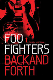 Foo Fighters: Back and Forth zalukaj