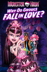 Monster High: Upiorna siła miłości zalukaj