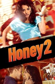 Honey 2 zalukaj