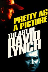 Pretty as a Picture: The Art of David Lynch zalukaj