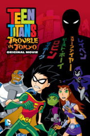 Teen Titans: Trouble in Tokyo zalukaj