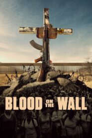 Blood on the Wall zalukaj