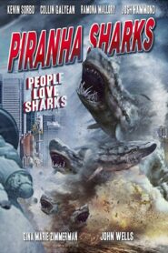 Piranha Sharks zalukaj