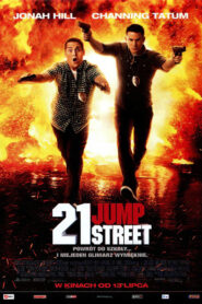 21 Jump Street zalukaj