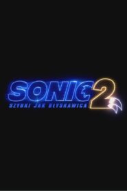 Sonic 2: Szybki jak błyskawica zalukaj