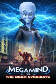 Megamind vs. the Doom Syndicate zalukaj