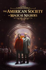 The American Society of Magical Negroes zalukaj